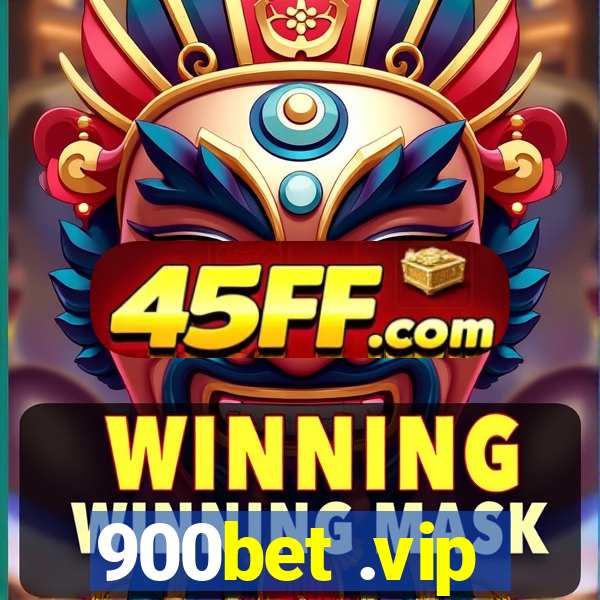900bet .vip